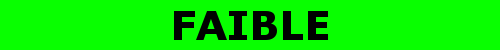 Couleur verte = risque faible Couleur verte = risque faible