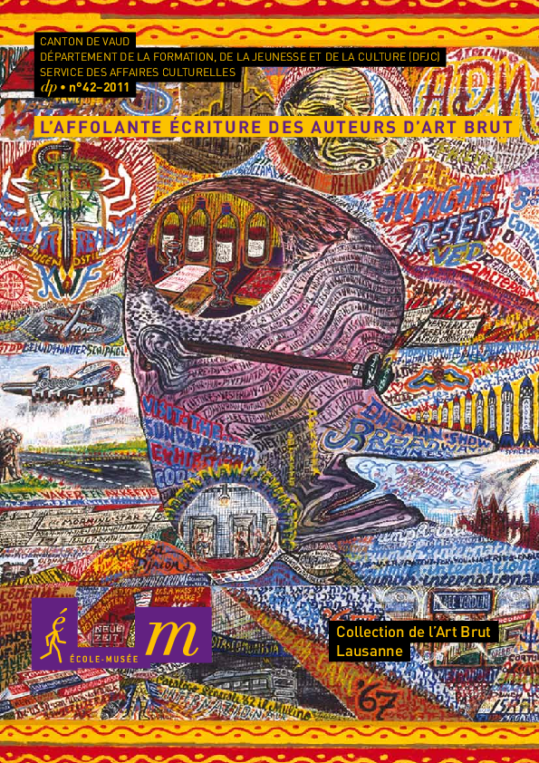 dp 42 L'affolante écriture des auteurs d'art Brut