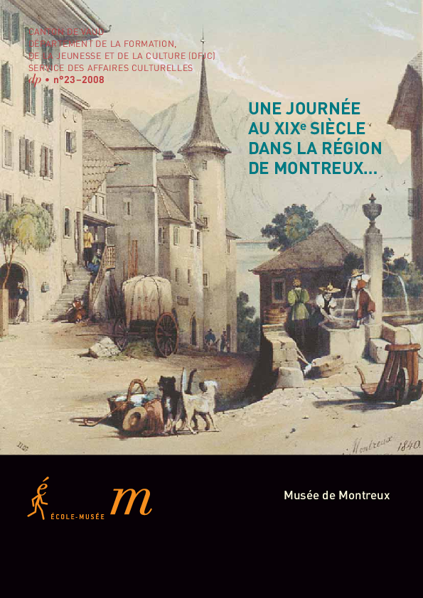 dp 23 Une journée au XIXe siècle dans la région de Montreux
