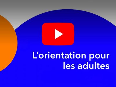 Vidéo l'orientation pour les adultes