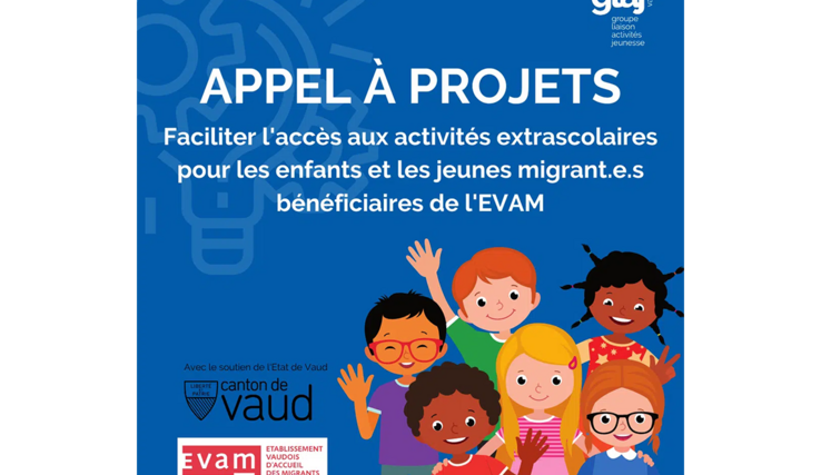 Appel à projets : Activités sociales, culturelles et sportives pour les enfants et les jeunes migrant.e.s bénéficiaires de l’EVAM