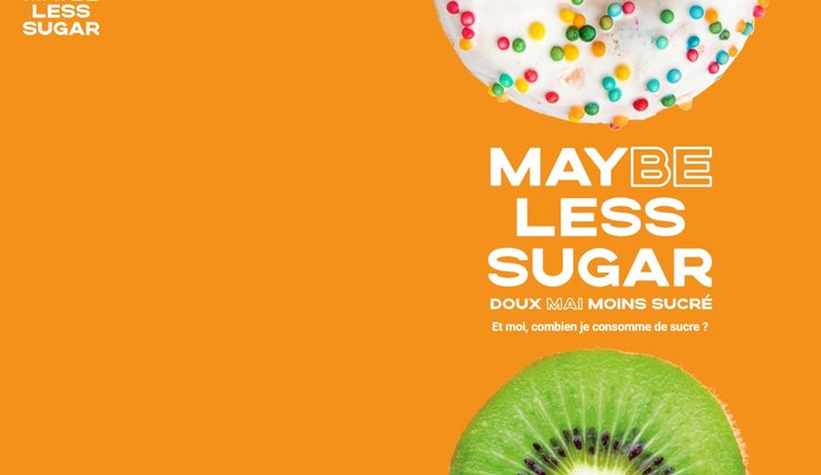 Image de la campagne Maybe Less Sugar