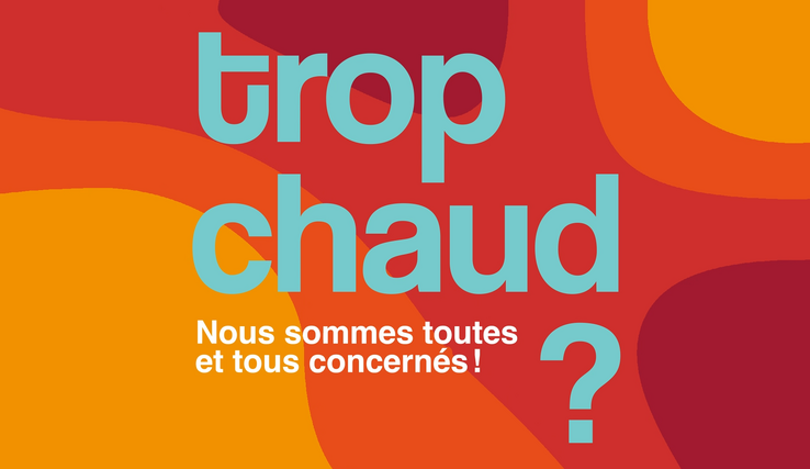 Trop chaud ? visuel