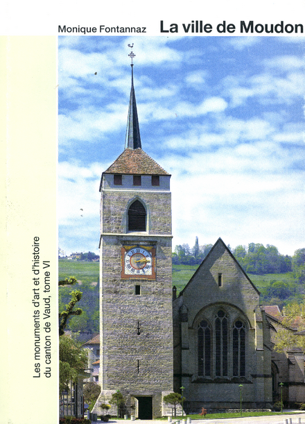 Couverture du 6e tome de la collection des Monuments d'art et d'histoire consacrée à la Ville de Moudon