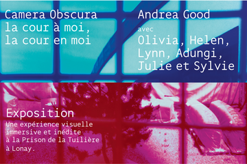 Affiche de l'exposition Camera Oscura la cour à moi la cour en moi