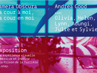 Affiche de l'exposition Camera Oscura la cour à moi la cour en moi