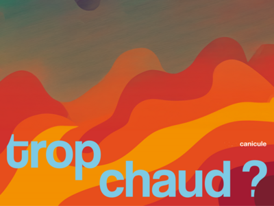 Illustration: base de la campagne "Trop chaud?" (motifs colorés en forme de flammes)
