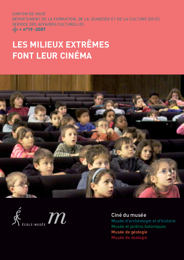 dp 19 Les milieux extrêmes font leur cinéma. Ciné du Musée