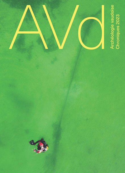Couverture de la publication Archéologie vaudoise - Chroniques 2023