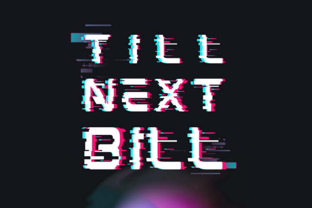 Till Next Bill