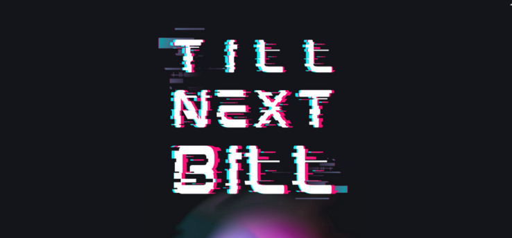 Till Next Bill