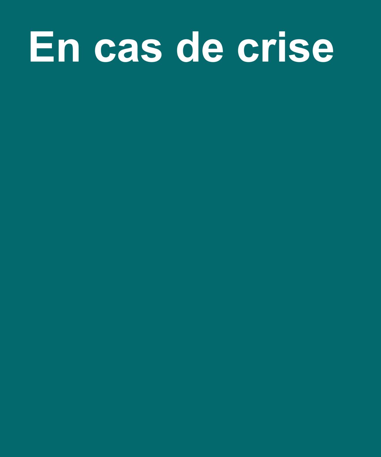 En cas de crise