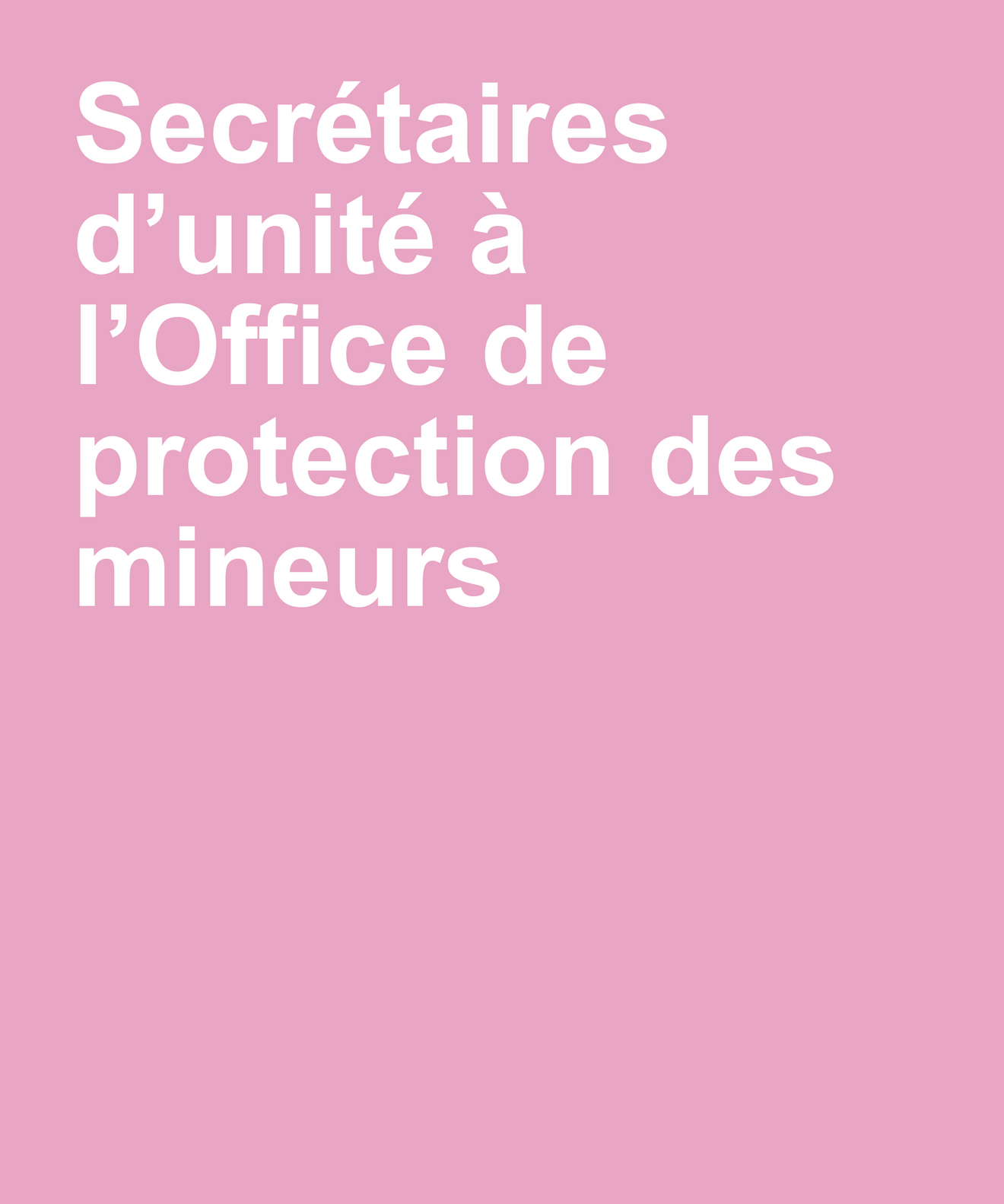 Secrétaires d'unité