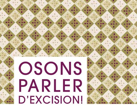 Image disant "Osons parler d'excision!"