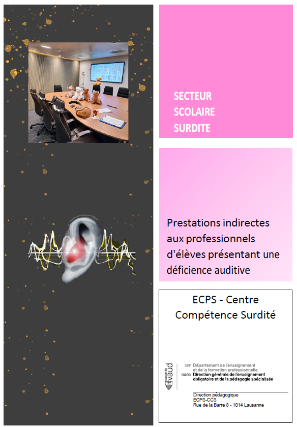 Prestations indirectes aux élèves et /ou aux professionnels d'élèves présentant une déficience auditive