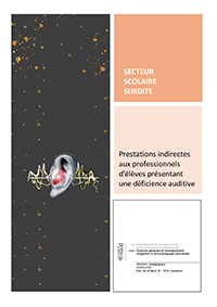 Prestations indirectes aux élèves et /ou aux professionnels d'élèves présentant une déficience auditive