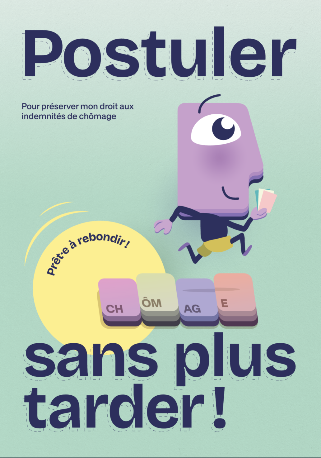 Postuler sans tarder
